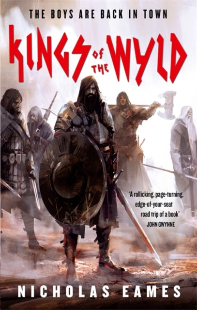 Kings of the Wyld : The Band, Book One by Nicholas Eames Paperback