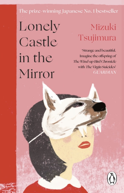 Lonely Castle in the Mirror by Mizuki Tsujimura Paperback book cover