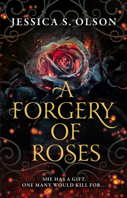 A Forgery of Roses by Jessica S. Olson Paperback Book